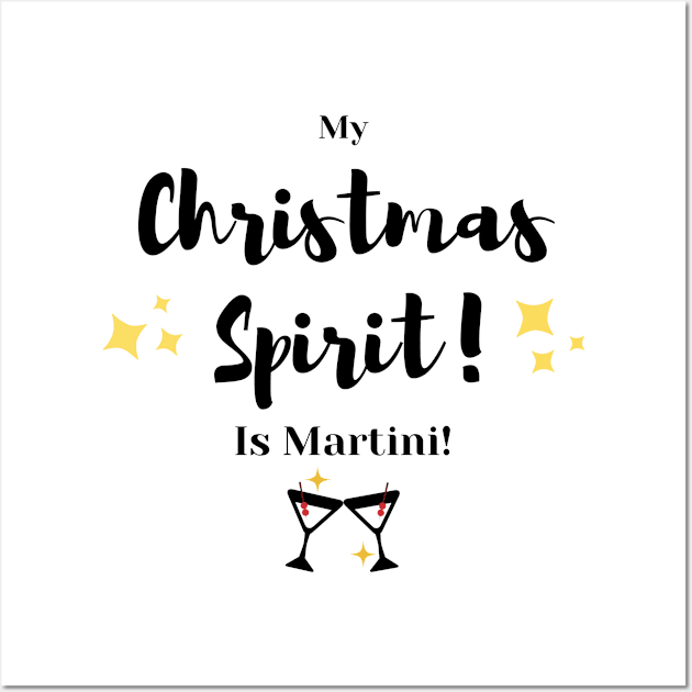 My Christmas Spirit is Martini Wall Art by Marius Andrei Munteanu